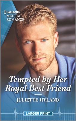 Tempted by Her Royal Best Friend - Hyland, Juliette