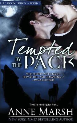 Tempted by the Pack - Marsh, Anne
