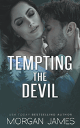 Tempting the Devil