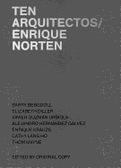 Ten Arquitectos/Enrique Norten: Lines of Investigation / Lineas de Investigacion