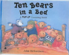 Ten Bears in a Bed: A Pop-up Counting Book