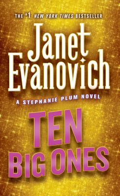 Ten Big Ones - Evanovich, Janet