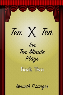 Ten By Ten: Book Two - Langer, Kenneth P