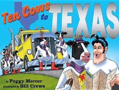 Ten Cows to Texas - Mercer, Peggy