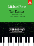 Ten Dances (in a Popular Latin-American Style): Easier Piano Pieces 83