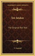Ten Jatakas: The Original Pali Text