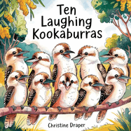 Ten Laughing Kookaburras