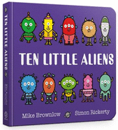 Ten Little Aliens Board Book
