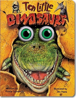 Ten Little Dinosaurs (Eyeball Animation): Board Book Edition - Schnetzler, Pattie