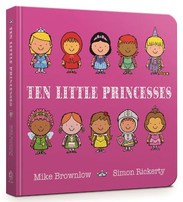 Ten Little Princesses: Board Book - Brownlow, Mike