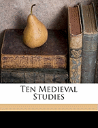Ten medieval studies