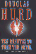 Ten Minutes to Turn the Devil - Hurd, Douglas