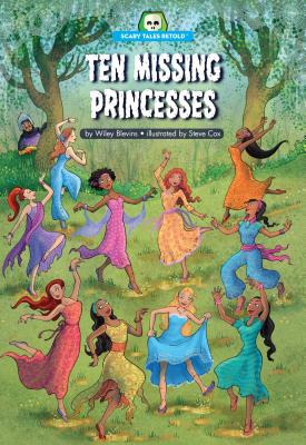 Ten Missing Princesses - Blevins, Wiley