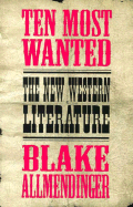 Ten Most Wanted: The New Western Literature