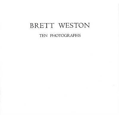 Ten Photographs - Weston, Brett