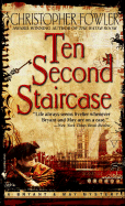 Ten Second Staircase - Fowler, Christopher