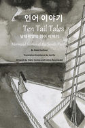 Ten Tail Tales: Mermaid Stories of the South PAcific