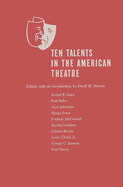 Ten Talents in the American Theatre