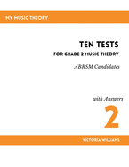 Ten Tests for Grade 2 Music Theory