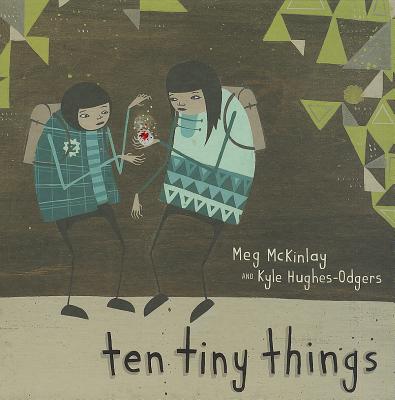 Ten Tiny Things - Mckinlay, Meg