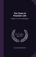 Ten Years of Preacher-Life: Chapters From an Autobiography