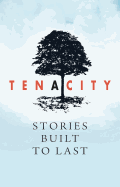 Tenacity: Stories Built to Last: A Literature Anthology