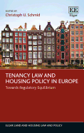 Tenancy Law and Housing Policy in Europe: Towards Regulatory Equilibrium