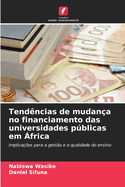 Tendncias de mudana no financiamento das universidades pblicas em frica