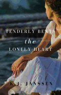 Tenderly Beats the Lonely Heart