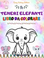 Teneri elefanti Libro da colorare per bambini Scene carine di elefanti adorabili e dei loro amici: Affascinanti elefanti che stimolano la creativit? e il divertimento dei bambini