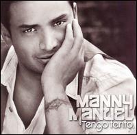 Tengo Tanto - Manny Manuel