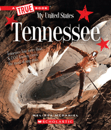 Tennessee (a True Book: My United States)
