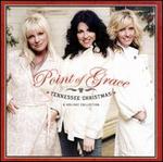 Tennessee Christmas: A Holiday Collection - Point of Grace