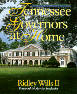 Tennessee Governors at Home: Executive Residences of Tennessee's First Families
