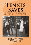 Tennis Saves: Stewart Orphans Take World by Racket