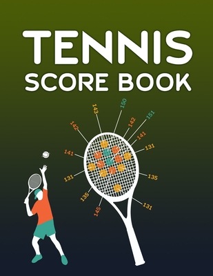 Tennis Score Book: Game Record Keeper for Singles or Doubles Play - Boy Playing Tennis - Notebooks, Sports