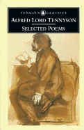 Tennyson: Selected Poems - Tennyson, Alfred, Lord, and Day, Aidan, Professor (Editor)
