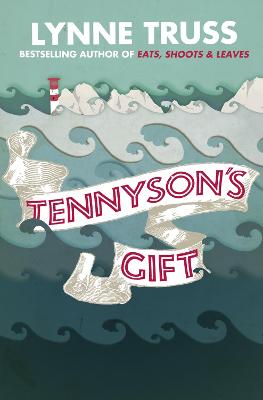 Tennyson's Gift - Truss, Lynne