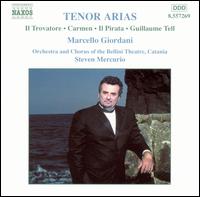 Tenor Arias - Giovanni Guagliardo (baritone); Marcello Giordani (tenor); Maria Arghiracopulos (mezzo-soprano);...