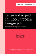 Tense and Aspect in Indo-European Languages: Theory, Typology and Diachrony