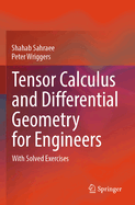 Tensor Calculus and Differential Geometry for Engineers: With Solved Exercises