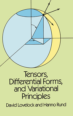 Tensors, Differential Forms, and Variational Principles - Lovelock, David, and Rund, Hanno
