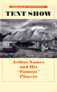 Tent Show: Arthur Names and His "Famous" Players
