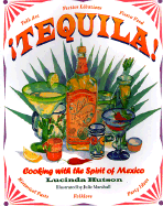 Tequila!: The Spirit of Mexico - Hutson, Lucinda, and Lucinda Hutson, H