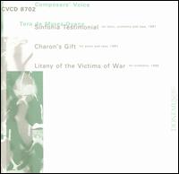Tera de Marez Oyens: Sinfonia Testimonia; Charon's Gift; Litany of the Victims of War - Tera de Marez Oyens (piano); Radio Symphony Orchestra; Kenneth Montgomery (conductor)