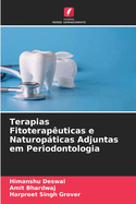 Terapias Fitoterap?uticas e Naturopticas Adjuntas em Periodontologia