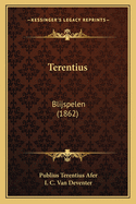 Terentius: Blijspelen (1862)