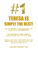 Teresa Is Simply the Best Affirmations Workbook Positive Affirmations Workbook Includes: Mentoring Questions, Guidance, Supporting You