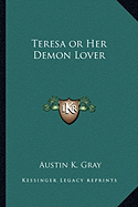 Teresa or Her Demon Lover