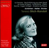 Teresa Stich-Randall: Previously Unreleased Recordings, 1953-1959 - Teresa Stich-Randall (soprano); ORF Vienna Radio Chorus (choir, chorus); ORF Vienna Radio Symphony Orchestra